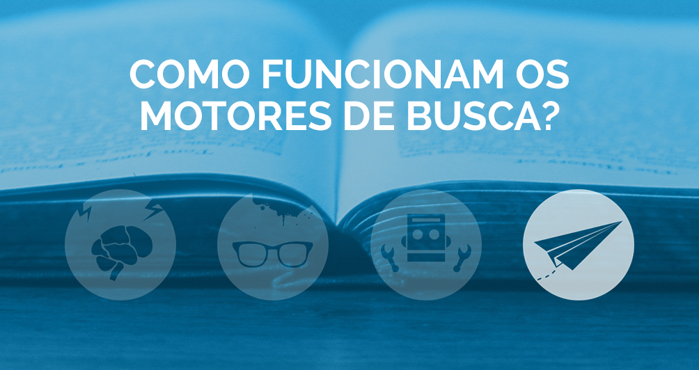 Como funcionam os motores de busca?
